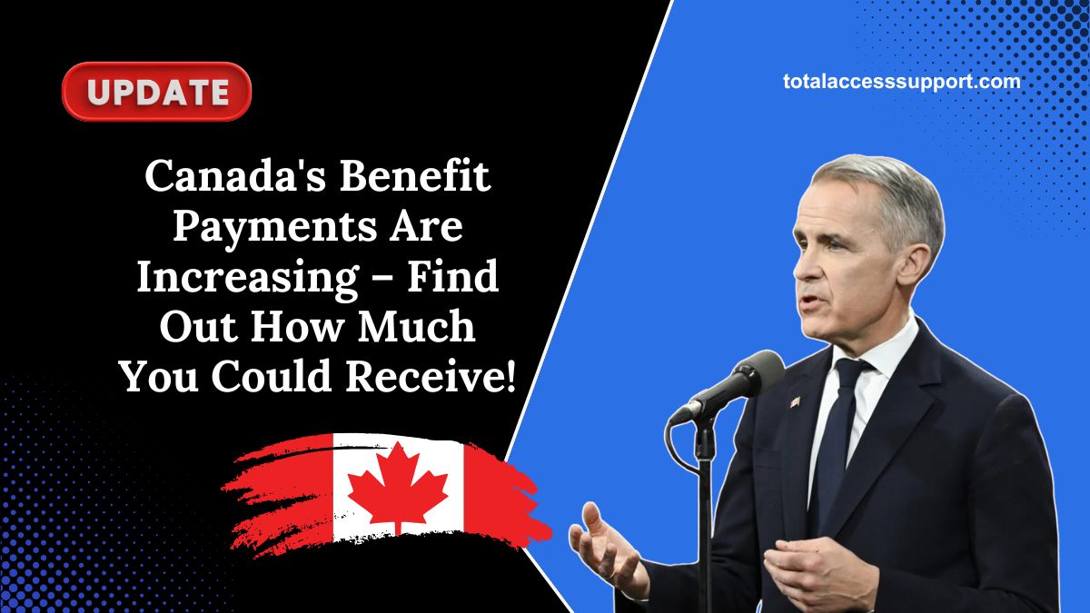 Canada's Benefit Payments Are Increasing – Find Out How Much You Could Receive!
